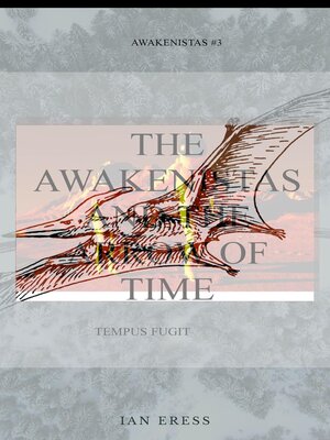 cover image of The Awakenistas and the Arrow of Time